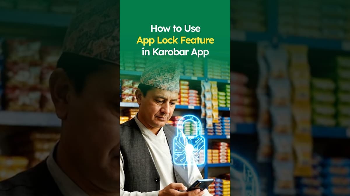 How to Use App Lock Feature in Karobar App?